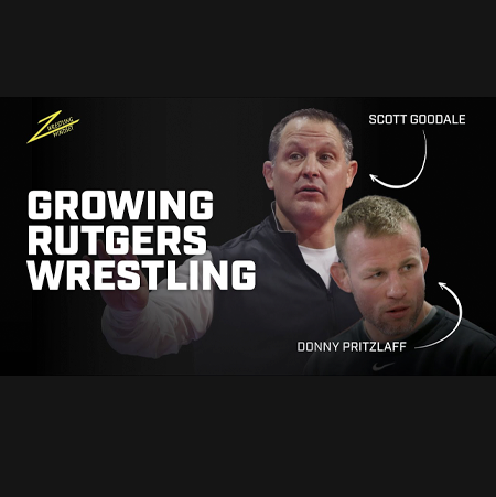 Growing Rutgers Wrestling with Scott Goodale and Donny Pritzlaff