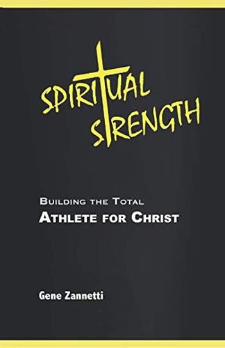 Spiritual Strength: Building Athletes for Christ